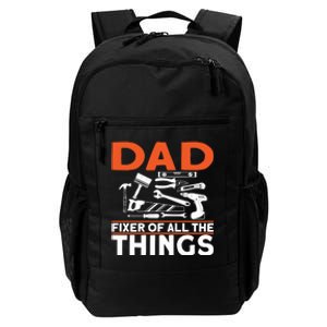 Dad Fixer Of All The Things Handyman Dads Dad Fixer Daily Commute Backpack