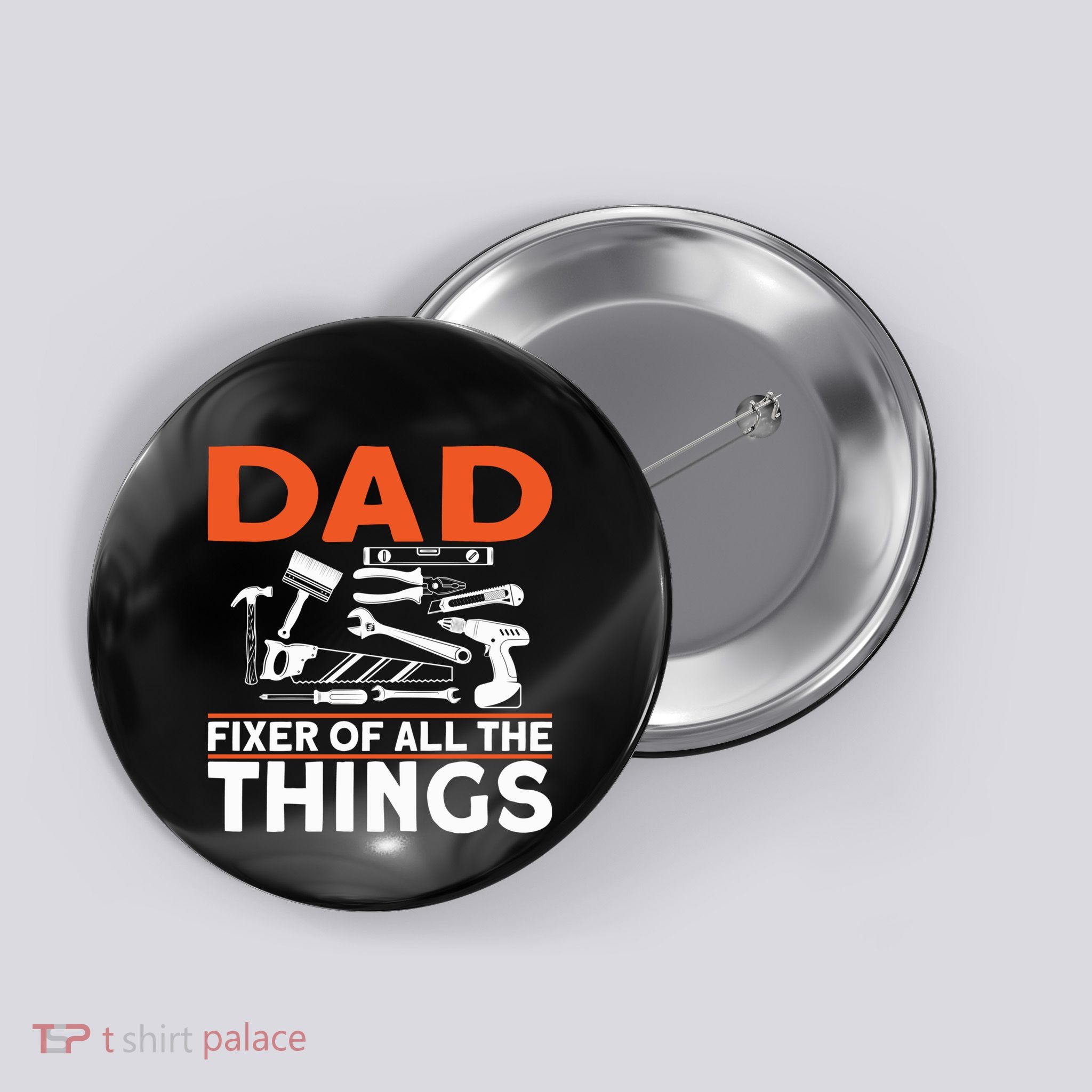 Dad Fixer Of All The Things Handyman Dads Dad Fixer Button