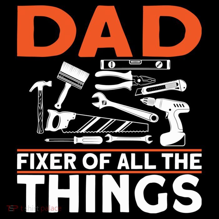 Dad Fixer Of All The Things Handyman Dads Dad Fixer Button