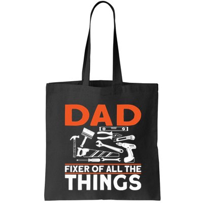 Dad Fixer Of All The Things Handyman Dads Dad Fixer Bag