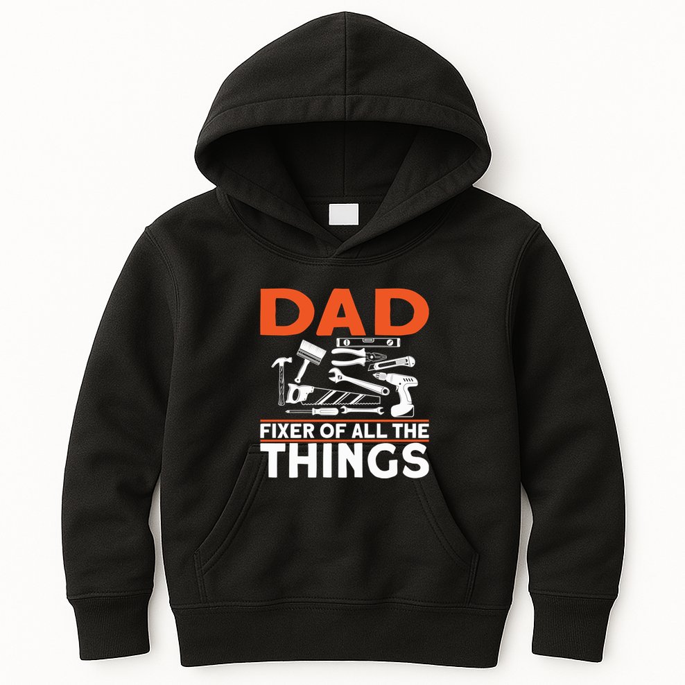 Dad Fixer Of All The Things Handyman Dads Dad Fixer Kids Hoodie