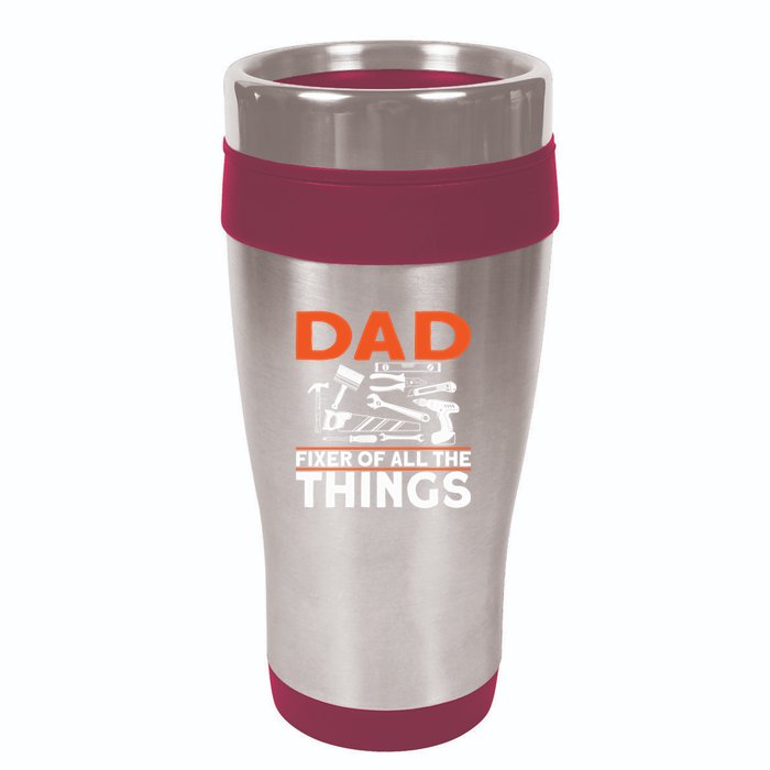 Dad Fixer Of All The Things Handyman Dads Dad Fixer 16oz Travel Tumbler