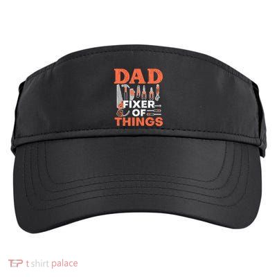 Dad Fixer Of Things Artisan Crafts Repair Fathers Day Gift Adult Drive Performance Visor