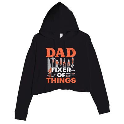 Dad Fixer Of Things Artisan Crafts Repair Fathers Day Gift Crop Fleece Hoodie