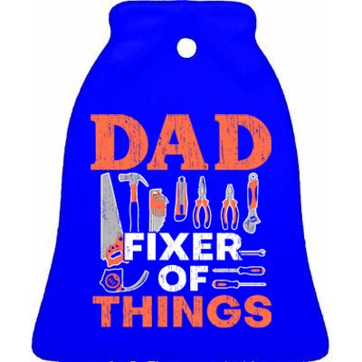 Dad Fixer Of Things Artisan Crafts Repair Fathers Day Gift Ceramic Bell Ornament