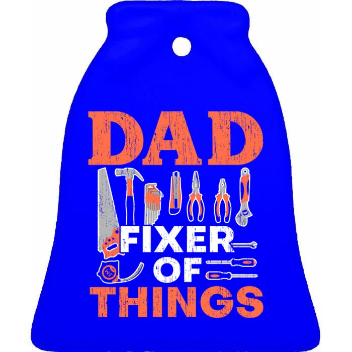 Dad Fixer Of Things Artisan Crafts Repair Fathers Day Gift Ceramic Bell Ornament