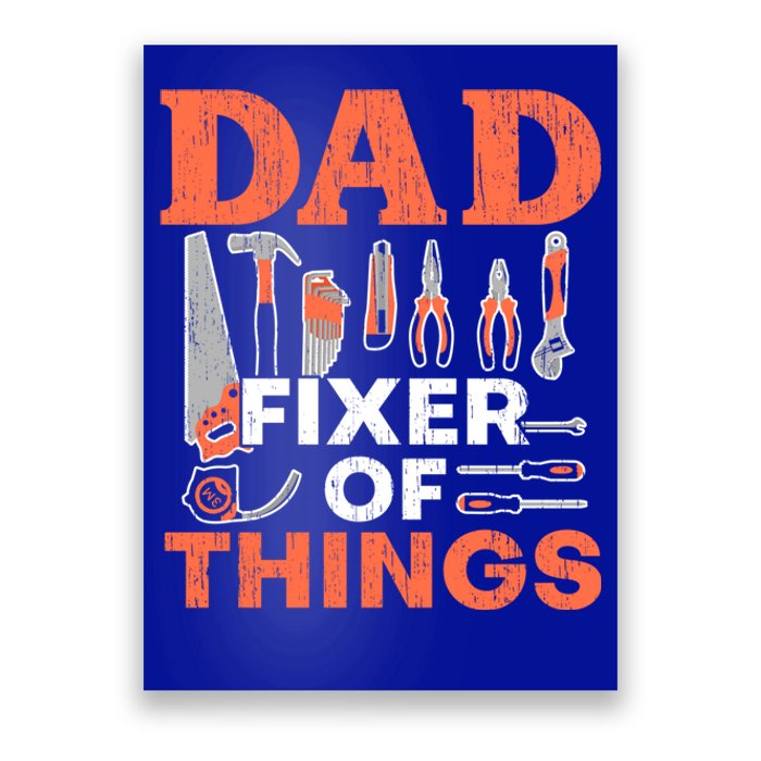 Dad Fixer Of Things Artisan Crafts Repair Fathers Day Gift Poster