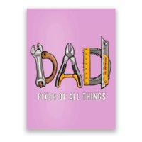 Dad Fixer Of All Things Dad Life Family Poster