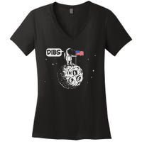 Dibs Flag On Moon Astronaut Space Women's V-Neck T-Shirt