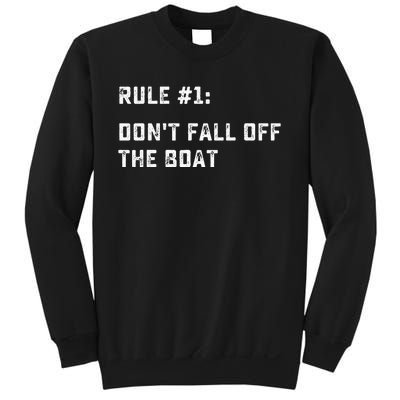 Dont Fall Off The Boat Funny Cruise Ship Vacation Sweatshirt