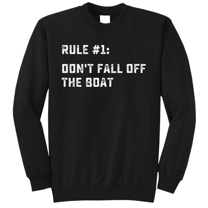 Dont Fall Off The Boat Funny Cruise Ship Vacation Tall Sweatshirt