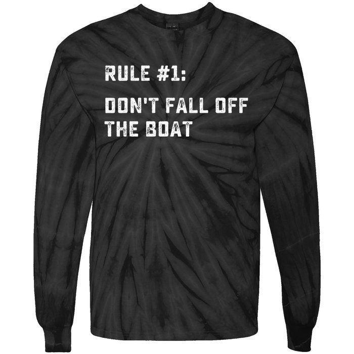 Dont Fall Off The Boat Funny Cruise Ship Vacation Tie-Dye Long Sleeve Shirt