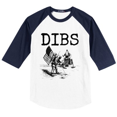 Dibs Flag On Moon Astronaut Funny Space Baseball Sleeve Shirt