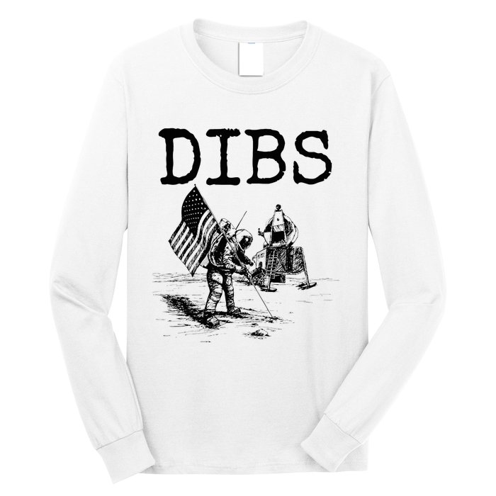 Dibs Flag On Moon Astronaut Funny Space Long Sleeve Shirt