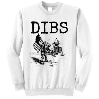 Dibs Flag On Moon Astronaut Funny Space Sweatshirt