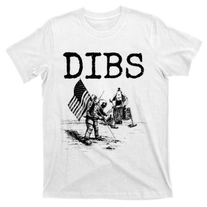 Dibs Flag On Moon Astronaut Funny Space T-Shirt