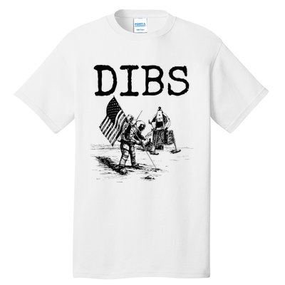 Dibs Flag On Moon Astronaut Funny Space Tall T-Shirt