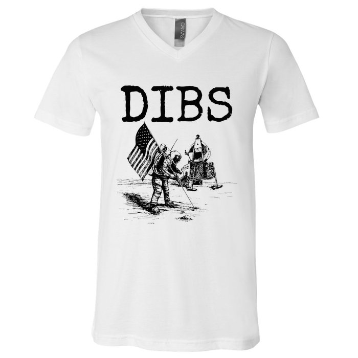 Dibs Flag On Moon Astronaut Funny Space V-Neck T-Shirt