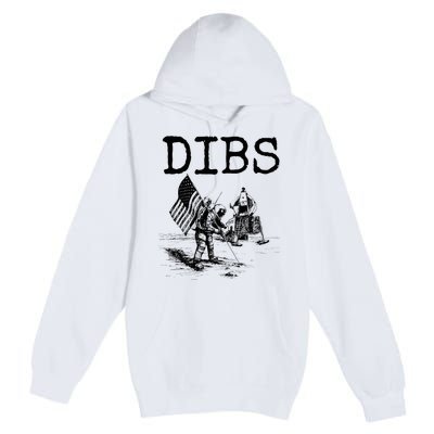 Dibs Flag On Moon Astronaut Funny Space Premium Pullover Hoodie