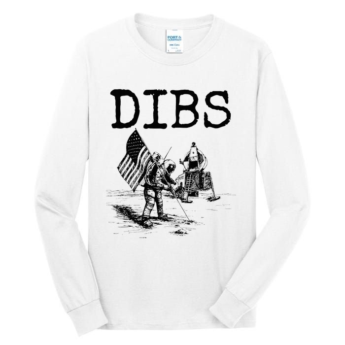 Dibs Flag On Moon Astronaut Funny Space Tall Long Sleeve T-Shirt