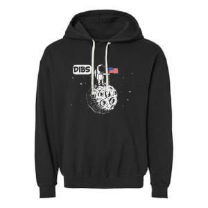 Dibs Flag On Moon Astronaut Space Garment-Dyed Fleece Hoodie