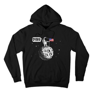 Dibs Flag On Moon Astronaut Space Hoodie