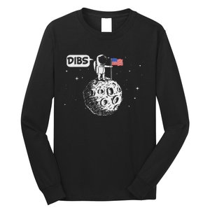 Dibs Flag On Moon Astronaut Space Long Sleeve Shirt