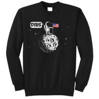 Dibs Flag On Moon Astronaut Space Sweatshirt