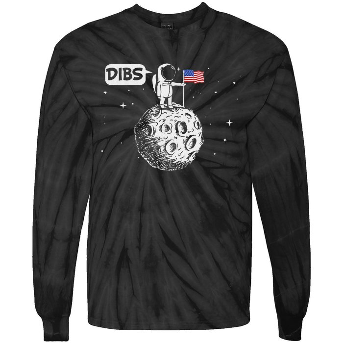 Dibs Flag On Moon Astronaut Space Tie-Dye Long Sleeve Shirt