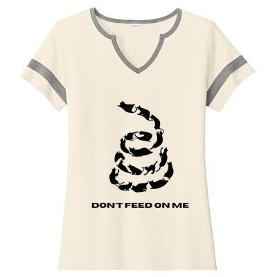 DonT Feed On Me Cats Ladies Halftime Notch Neck Tee