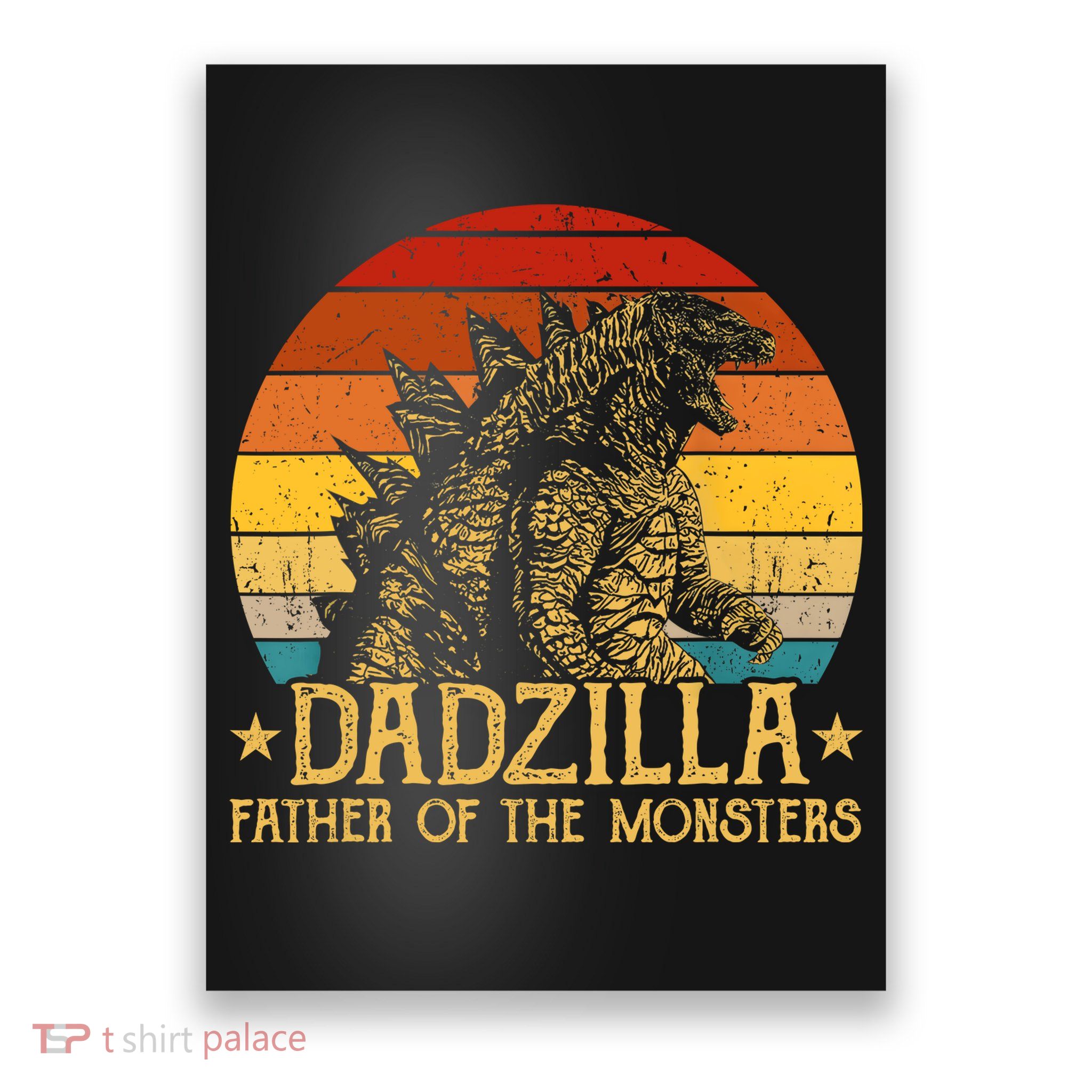 Dadzilla Father Of The Monsters Retro Vintage Sunset Poster