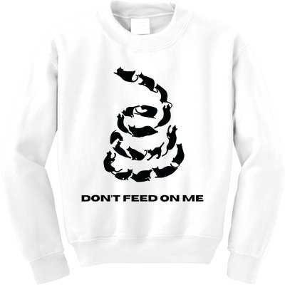 DonT Feed On Me Cats Kids Sweatshirt