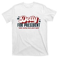 Dolly For President T-Shirt