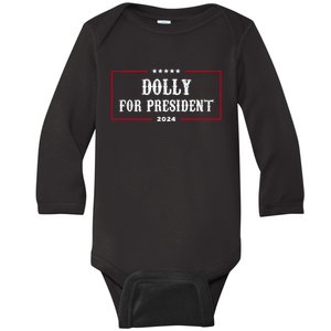 Dolly For President Funny 2024 Election Baby Long Sleeve Bodysuit