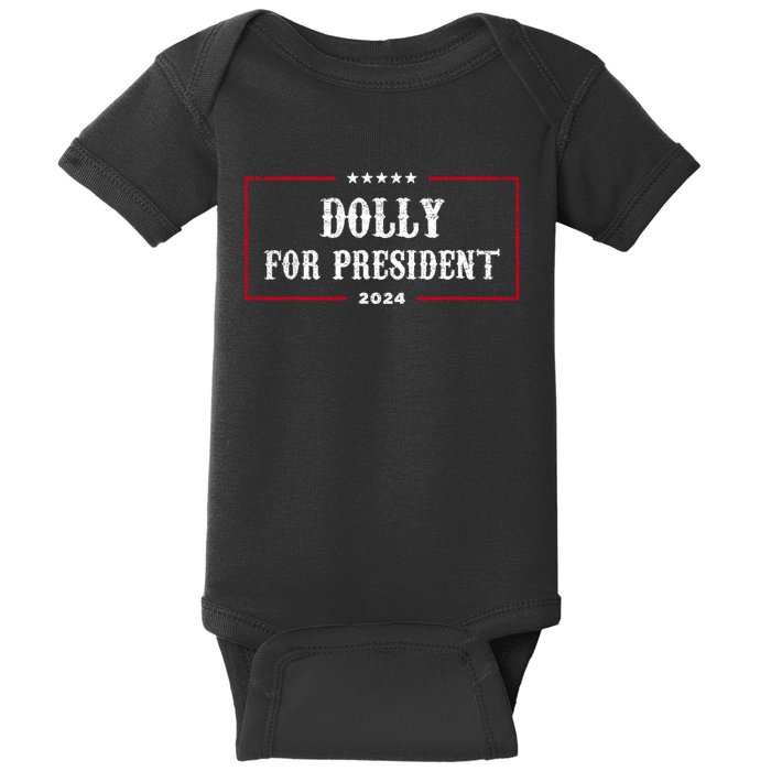 Dolly For President Funny 2024 Election Baby Bodysuit