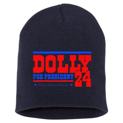 Dolly For President Short Acrylic Beanie