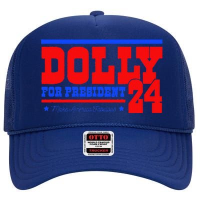 Dolly For President High Crown Mesh Back Trucker Hat