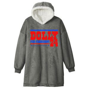 Dolly For President Hooded Wearable Blanket