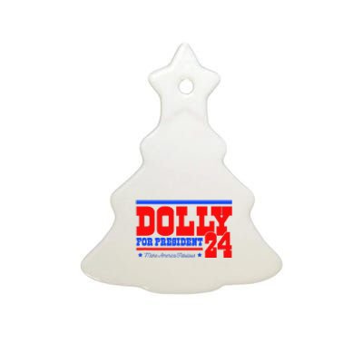 Dolly For President Ceramic Tree Ornament