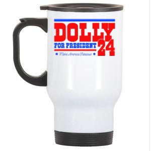 Dolly For President Stainless Steel Travel Mug