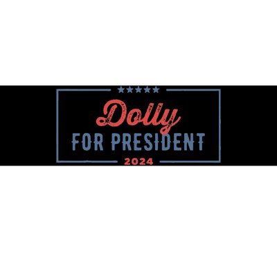 Dolly For President 2024 Retro Dolly Bumper Sticker