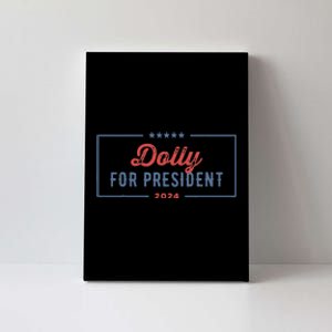 Dolly For President 2024 Retro Dolly Canvas