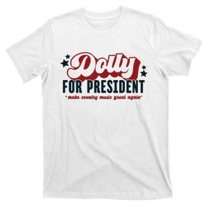 Dolly For President T-Shirt