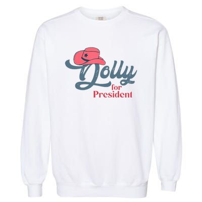 Dolly For President Garment-Dyed Sweatshirt