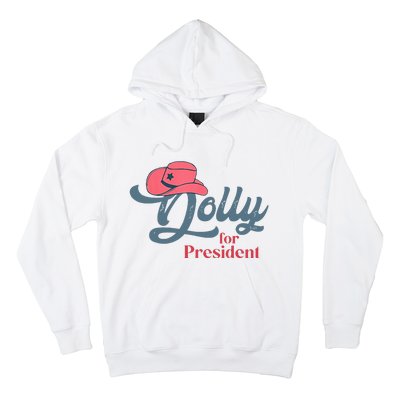 Dolly For President Hoodie