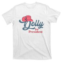 Dolly For President T-Shirt