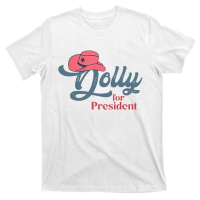 Dolly For President T-Shirt