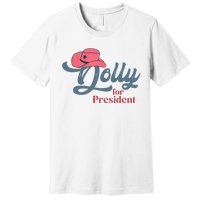 Dolly For President Premium T-Shirt