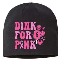 Dink For P.I.N.K. Breast Cancer Awareness Pickleball Sustainable Beanie