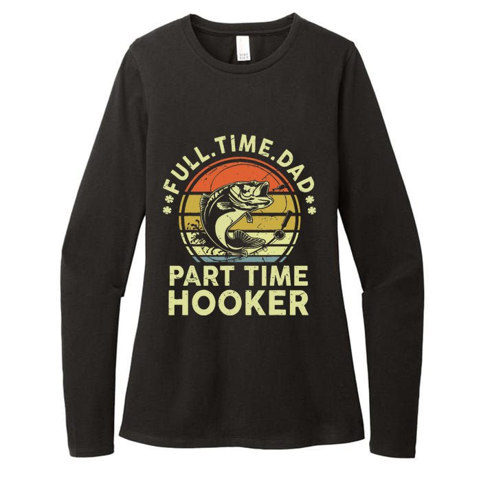 Dad Fishing Part Time Hooker Funny Father Day Gift Womens CVC Long Sleeve Shirt